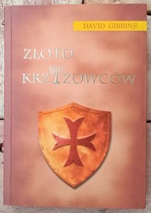 David Gibbins • Złoto krzyżowców