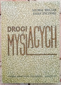 Michał Heller, Józef Życiński • Drogi myślących