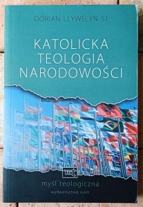 Dorian Llywelyn • Katolicka teologia narodowości