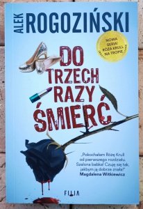 Alek Rogoziński • Do trzech razy śmierć