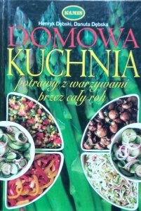 Henryk Dębski • Domowa kuchnia