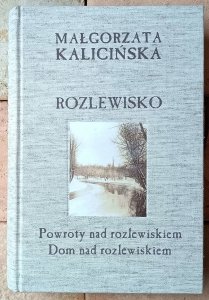Małgorzata Kalicińska • Rozlewisko | twarda oprawa
