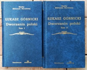 Łukasz Górnicki • Dworzanin polski [komplet]