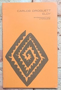 Carlos Droguett - Eloy