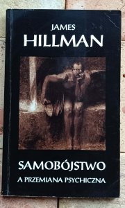  James Hillman - Samobójstwo a przemiana psychiczna