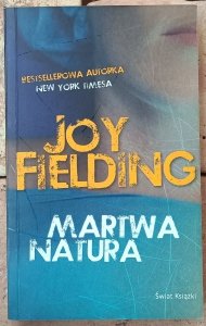 Joy Fielding • Martwa natura
