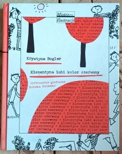 Krystyna Boglar - Klementyna lubi kolor czerwony | Bohdan Butenko