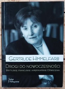 Gerthrude Himmelfarb • Drogi do nowoczesności