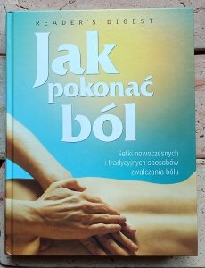 Jak pokonać ból - Readers's Digest