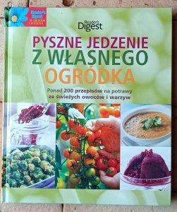 Pyszne jedzenie z własnego ogródka • Readers Digest