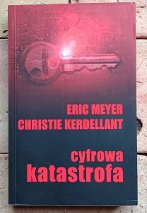 Eric Meyer - Cyfrowa katastrofa
