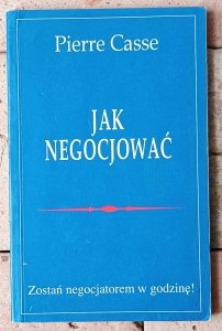 Pierre Casse • Jak negocjować