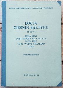 Locja cieśnin Bałtyku • Mały Bełt, tory wodne na S od Fyn, Duży Bełt, tory wodne Smaaland, Sund