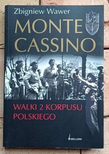Zbigniew Wawer - Monte Cassino | Walki 2 Korpusu Polskiego