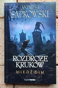 Andrzej Sapkowski - Rozdroże kruków