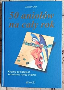 Anselm Grun - 50 aniołów na cały rok