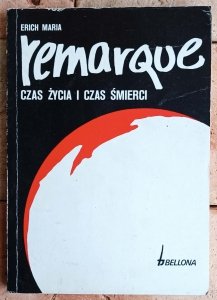 Erich Maria Remarque • Czas życia i czas śmierci