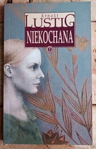 Arnost Lustig • Niekochana [getto Terezin]