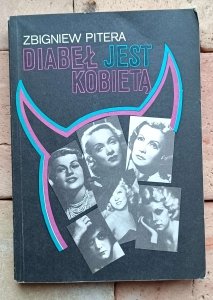 Zbigniew Pitera - Diabeł jest kobietą | Greta Garbo Marlene Dietrich,