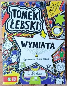 Liz Pichon • Tomek Łebski wymiata (prawie zawsze)
