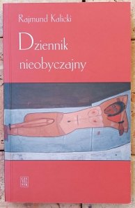 Rajmund Kalicki • Dziennik nieobyczajny