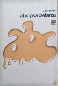 Józef Kalinowski • ABC pszczelarza