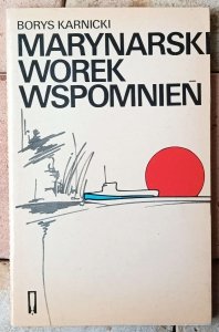 Borys Karnicki • Marynarski worek wspomnień