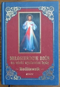 Zbigniew Sobolewski • Miłosierdzie Boże na wieki wysławiać będę. Modlitewnik