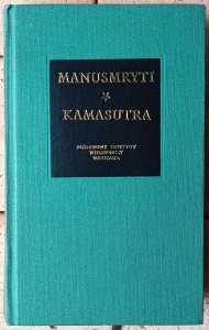 Manusmryti. Kamasutra [Bibliotheca Mundi]