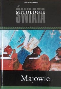 Majowie • Mitologie Świata