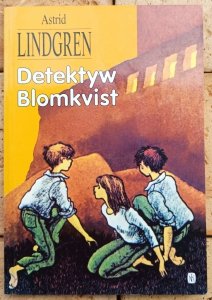Astrid Lindgren • Detektyw Blomkvist 