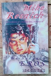 Mike Resnick • Wschodzący Eros