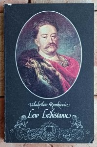 Władysław Rymkiewicz • Lew Lechistanu