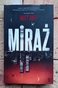 Matt Ruff - Miraż