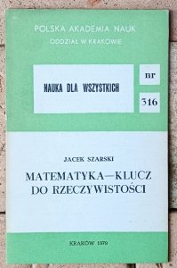 Jacek Szarski • Matematyka - klucz do rzeczywistości