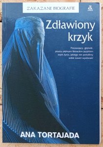 Ana Tortajada • Zdławiony krzyk
