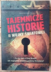 N.N. Nepomnyashchiy • Tajemnicze historie II Wojny Światowej