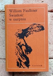 William Faulkner - Światłość w sierpniu