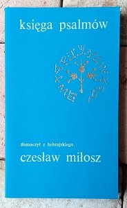 Czesław Miłosz • Księga psalmów