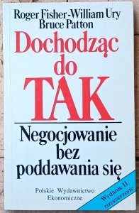 William Ury • Dochodząc do TAK