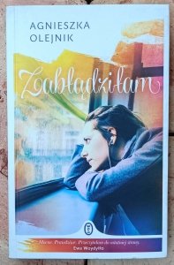 Agnieszka Olejnik • Zabłądziłam
