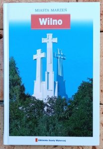 Miasta marzeń • Wilno