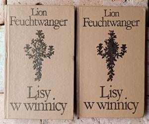 Lion Feuchtwanger • Lisy w winnicy