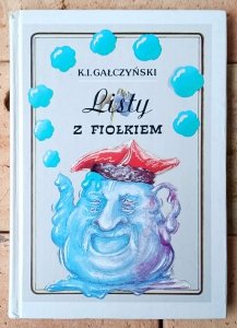Konstanty Ildefons Gałczyński • Listy z fiołkiem