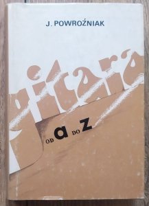 Józef Powroźniak • Gitara od A do Z