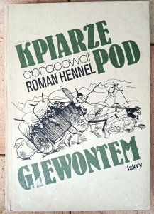 Roman Hennel • Kpiarze pod Giewontem