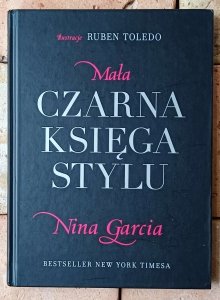 Nina Garcia • Mała czarna księga stylu