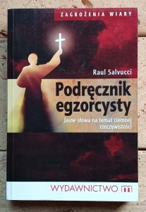 Raul Salvucci - Podręcznik egzorcysty
