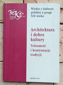 Janusz Bogdanowski - Architektura i dobra kultury | Tożsamość i kontynuacja tradycji