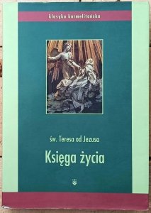 Święta Teresa od Jezusa • Księga życia